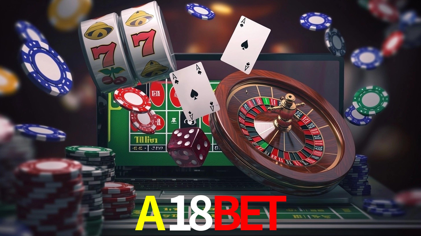 Explore as vantagens do A18BET: serviço profissional e confiabilidade