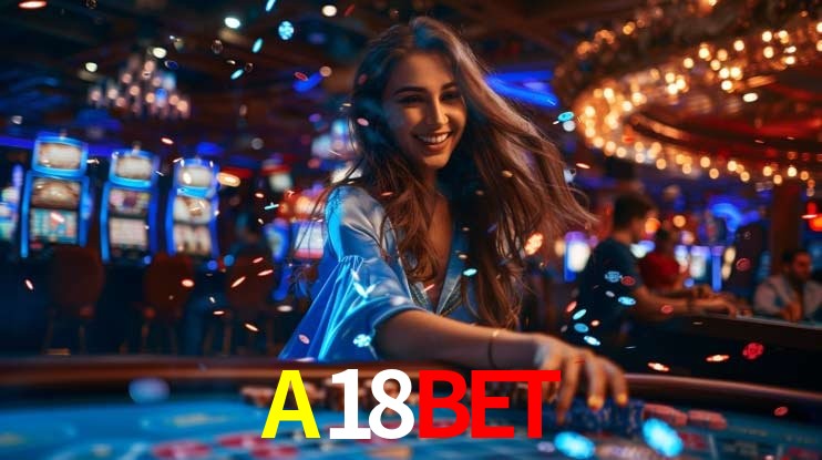 Welcome Bonus A18BET